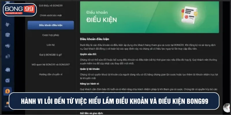 Hành vi lỗi đến từ việc hiểu lầm điều khoản và điều kiện BONG99 