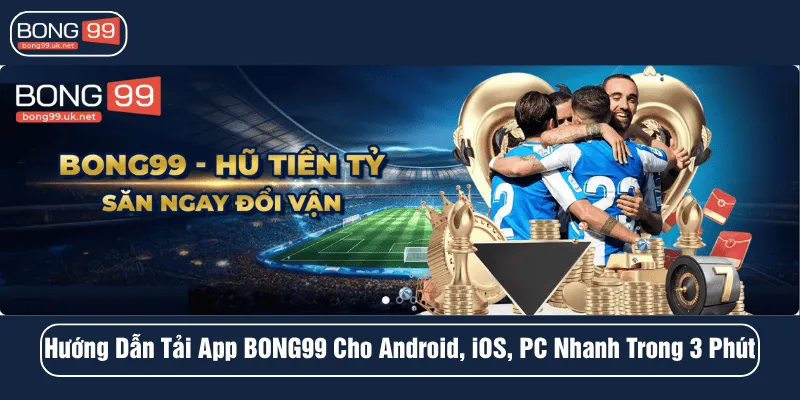 Hướng dẫn tải App