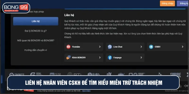 Liên hệ nhân viên CSKH để tìm hiểu miễn trừ trách nhiệm 
