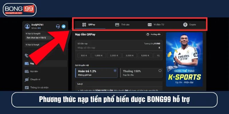 Phương thức nạp tiền phổ biến được BONG99 hỗ trợ