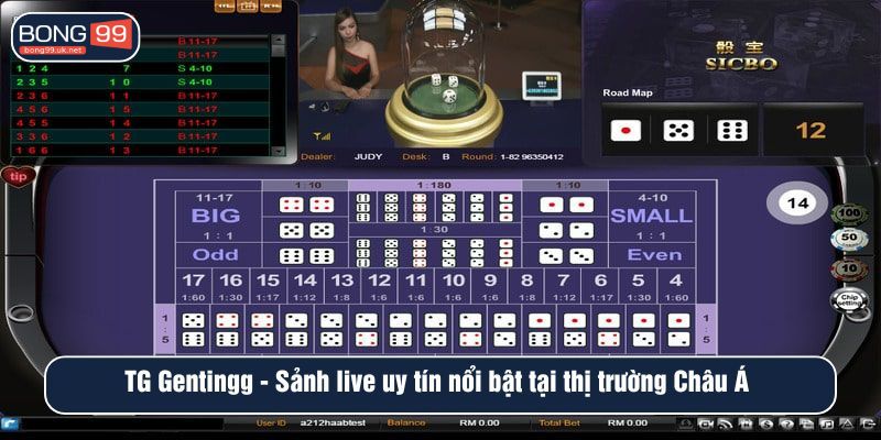 TG Gentingg BONG99 sảnh live uy tín nổi bật tại thị trường châu Á