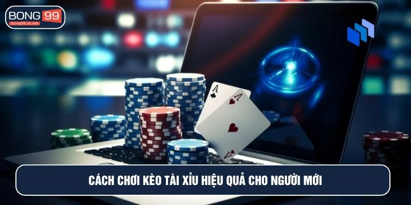 Nên quản lý vốn hợp lý trong cách chơi kèo tài xỉu